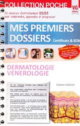 Dermatologie vnrologie - Charles CASSIUS - VERNAZOBRES - Mes premiers dossiers poche