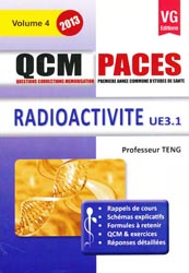 Radioactivité UE 3.1- Vol 4 - Pr TENG - VERNAZOBRES - QCM PACES