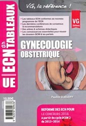 Gynécologie obstétrique - Pauline GUEUDRY - VERNAZOBRES - UE ECN en tableaux