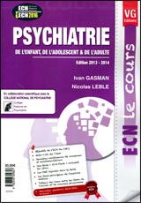 Psychiatrie - Ivan GASMAN - VERNAZOBRES - ECN - Le cours