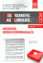 Urgences mdico-chirurgicales - Lo GRASSION - VERNAZOBRES - Mes premiers cas cliniques