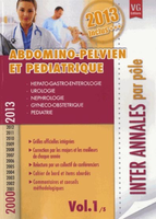 Abdomino-pelvien et pédiatrique 2000 / 2013 Vol.1 / 5 - Collectif - VERNAZOBRES - Inter Annales par pôle