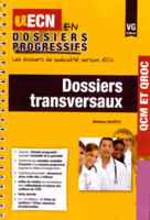 Dossiers transversaux - Mathieu WURTZ - VERNAZOBRES - UECN en dossiers progressifs