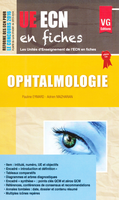 Ophtalmologie - Pauline EYMARD, Adrien MAZHARIAN - VERNAZOBRES - UE ECN en fiches
