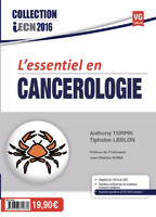L'essentiel en Cancérologie - Anthony TURPIN, Tiphaine LEBLON - VERNAZOBRES - iECN 2016