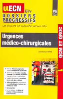 Urgences médico-chirurgicales - Laure CAZENAVE - VERNAZOBRES - UECN en dossiers progressifs