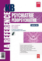 Psychiatrie - Pédopsychiatrie - Olivier Chatillon, Filipe Galvao, Yvan Gasman