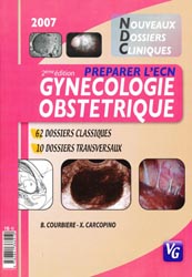 Gynécologie obstétrique - B.COURBIERE, X.CARCOPINO - VERNAZOBRES - Nouveaux dossiers cliniques