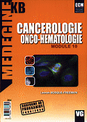 Cancérologie Onco-hématologie Module 10 - Léorah BOSQUE-FREEMAN - VERNAZOBRES - Médecine KB