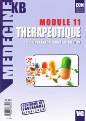 Module 11 Thérapeutique - P.ALEXELINE, M.ACAIRE - VERNAZOBRES - Médecine KB