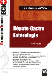 Hépato-Gastro Entérologie - Diane BODEZ - VERNAZOBRES - Derniers Tours ECN