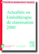 Actualités en kinésithérapie de réanimation 2000 - Société de kinésithérapie de réanimation