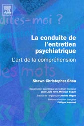 La conduite de l'entretien psychiatrique - Shawn Christopher Shea