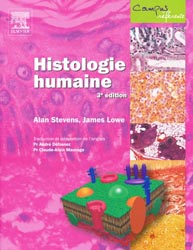 Histologie humaine - Alan STEVENS, James LOWE