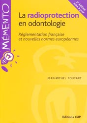 La radioprotection en odontologie - Jean-Michel FOUCART