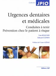 Urgences dentaires et médicales - Yves BOUCHER, Edouard COHEN