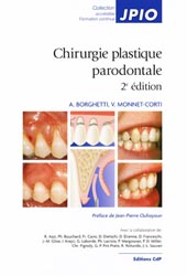 Chirurgie plastique parodontale - A.BORGHETTI, V.MONNET-CORTI
