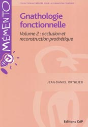 Gnathologie fonctionnelle - Jean-Daniel ORTHLIEB
