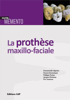 La prothèse maxillo-faciale - COLLECTIF - ÉDITIONS CDP - 