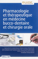 Pharmacologie et thérapeutique en médecine bucco-dentaire et chirurgie orale - Vianney DESCROIX