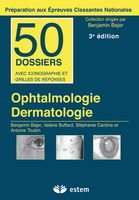 Ophtalmologie - Dermatologie - Benjamin Bajer