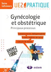 Gynécologie et obstétrique - Barbara MALLARD - ESTEM - UE2 en pratique