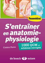 S'entraîner en anatomie-physiologie Paramédical - Cédric FAVRO
