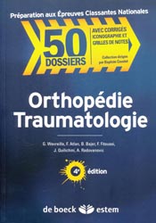 Orthopédie Traumatologie - Franck ATLAN, Benjamin BAJER, Frank FITOUSSI, Julien QUILICHINI, Alexandre RADOVANOVIC