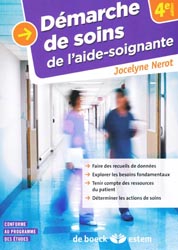 Démarche de soins de l'aide-soignante - Jocelyne NEROT, Didier MALLAY
