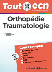 Orthopédie - Traumatologie - G. PADIOLLEAU, E.DE KEATING-HART, C. PFIRRMANN - ESTEM-VUIBERT - Tout en un ECN