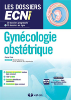 Gynécologie obstétrique - Florie Pirot, Michaël Grynberg - ESTEM-VUIBERT - Les dossiers ECNI