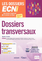 Dossiers transversaux - Agathe GILTAIRE - ESTEM - VUIBERT - Les dossiers ECNi