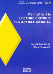 S'entraîner à la lecture critique d'un article médical - Sous la direction de Gilles BOUVENOT - MED-LINE EDITIONS - Med-Line