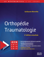 Orthopédie Traumatologie - Guillaume WAVREILLE - MED-LINE EDITIONS - Le référentiel Med-Line
