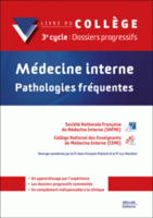 Médecine interne, pathologies fréquentes - Le Collège National des Enseignants de Médecine Interne (CEMI)