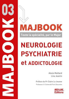 Neurologie, psychiatrie et addictologie : Toute la spécialité, par le Major - 