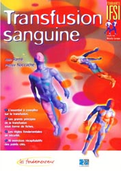 Transfusion sanguine - Alain RAMÉ, Philippe NACCACHE