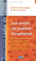 Les droits du patient hospitalisé - Dominique PELJAK