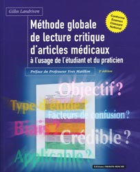 Méthode globale de lecture critique d'articles médicaux à l'usage de l'étudiant et du praticien - Gilles LANDRIVON