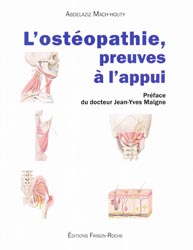 L'ostéopathie, preuves à l'appui - Abdelaziz MACH-HOUTY