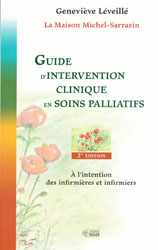 Guide d'intervention clinique en soins palliatifs À l'intention des infirmières et infirmiers - Geneviève LÉVEILLÉ