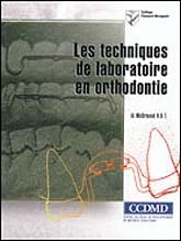 Les techniques de laboratoire en Orthodontie - K. Allan MC ORMOND