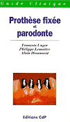 Prothèse fixée et parodonte - F.UNGER, P.LEMAÎTRE, A.HOORNAERT