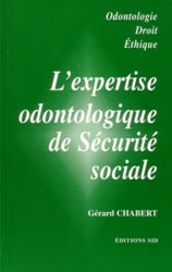 L'expertise odontologique de Sécurité sociale - G.CHABERT