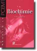 Biochimie - R Bruce WILCOX - EDITIONS PRADEL - Russir le PCEM