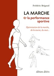 La marche et la performance sportive - Frédéric BRIGAUD