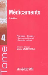 Mdicaments - Michel VAUBOURDOLLE - WOLTERS KLUWER - Le Moniteur internat
