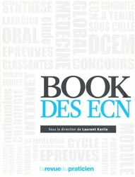 Book des ECN - Sous la direction de Laurent KARILA - REVUE DU PRATICIEN - 