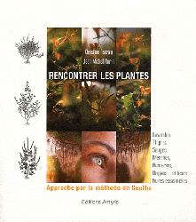 Rencontrer les plantes - Christian ESCRIVA, Jean-Michel FLORIN
