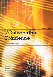 L'ostéopathie crânienne - Léopold BUSQUET